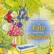 Fate ci insegnano... la solidarietà. Ediz. a colori (Le)