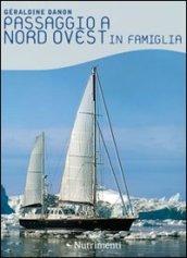 Passaggio a nord ovest in famiglia