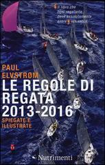 Le regole di regata 2013-2016 spiegate e illustrate