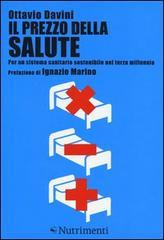 Il prezzo della salute. Per un sistema sanitario sostenibile nel terzo millennio