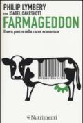 Farmageddon. Il vero prezzo della carne economica