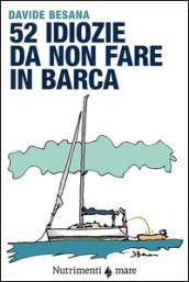 52 idiozie da non fare in barca