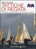 Tattiche di regata. La guida più chiara, completa e pratica alla regata della Royal Yachting Association