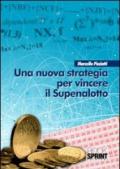 Una nuova strategia per vincere il superenalotto