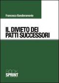 Il divieto dei patti successori