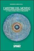 I misteri del mondo. La vera storia della creazione