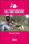 La password del mio amore