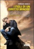 I figli di un diritto minore