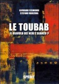 Le toubab. Il daivolo dei neri è bianco