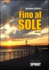 Fino al sole