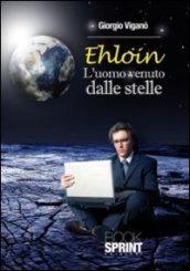 Ehloin l'uomo venuto dalle stelle