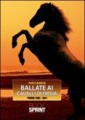 Ballate ai cavalli di Frisia. Poesie 1992-2011