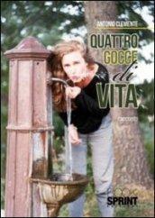 Quattro gocce di vita