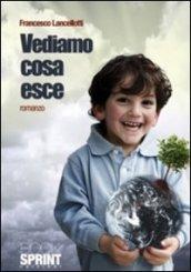 Vediamo cosa esce