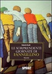 Le sorprendenti giornate di fannullino