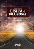 Fisica e filosofia. Viaggio nell'incerto e affascinante mondo della fisica