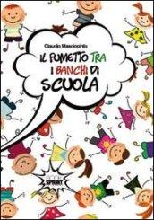 Il fumetto tra i banchi di scuola