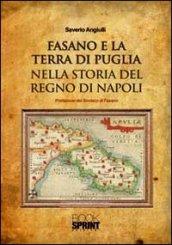 Fasano e la terra di puglia nella storia del regno di Napoli