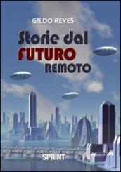 Storie dal futuro remoto