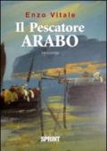 Il pescatore arabo