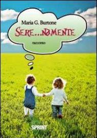 Sere... namente