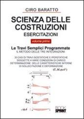 Scienza delle costruzioni. Esercitazioni: 1