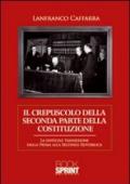 Il crepuscolo della seconda parte della Costituzione