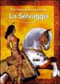 La selvaggia