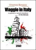Viaggio in Italy. Le opinioni e i racconti straordinari di Vito Mentula