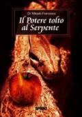 Il potere tolto al serpente