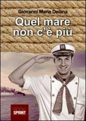 Quel mare non c'è più