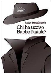 Chi ha ucciso Babbo Natale?