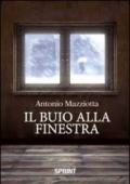 Il buio alla finestra