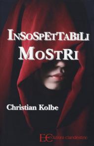 Insospettabili mostri