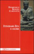 Itinerari zen e oltre