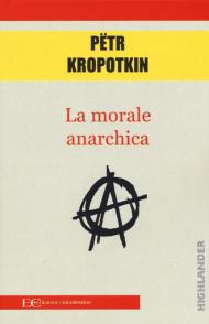 La morale anarchica