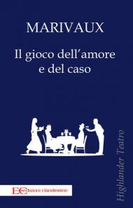 Il gioco dell'amore e del caso