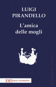 L' amica delle mogli