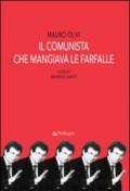 Comunista che mangiava le farfalle (Il)