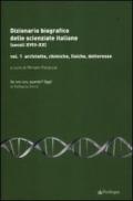 Dizionario biografico delle scienziate italiane (secoli XVIII-XX). 1.Architette, chimiche, fisiche, dottoresse