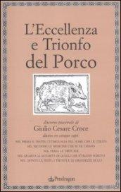 L'eccellenza e trionfo del porco