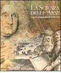La scienza delle armi. Luigi Ferdinando Marsili 1658-1730