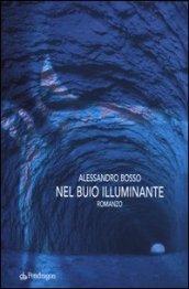 Nel buio illuminante