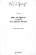 Breve ma ragionata antistoria della pittura e dell'arte. Dialogo tra pittore e filosofo