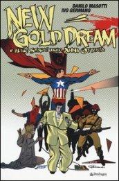 New gold dream. E altre storie degli anni Ottanta