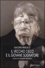 Il vecchio cieco e il giovane sognatore. Elegia di un incontro impossibile