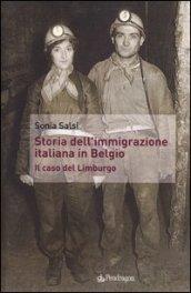 Storia dell'immigrazione italiana in Belgio. Il caso del Limburgo