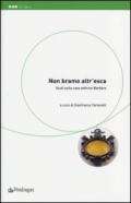 «Non bramo altr'esca». Studi sulla casa editrice Barbèra