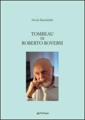 Tombeau di Roberto Roversi