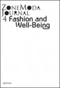 Zonemoda journal. Ediz. italiana e inglese. 4.Fashion and well-being